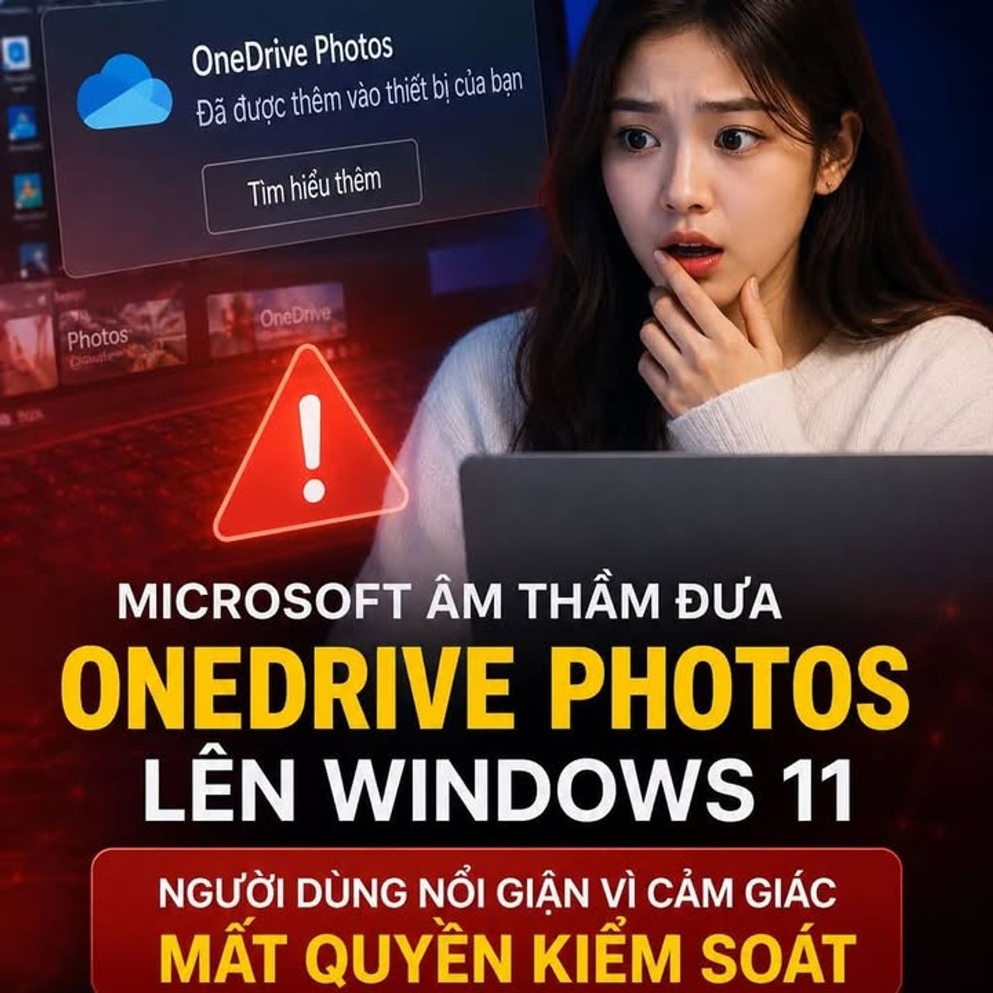 Microsoft âm thầm đưa OneDrive Photos lên Windows 11, người dùng nổi giận vì cảm giác mất quyền kiểm