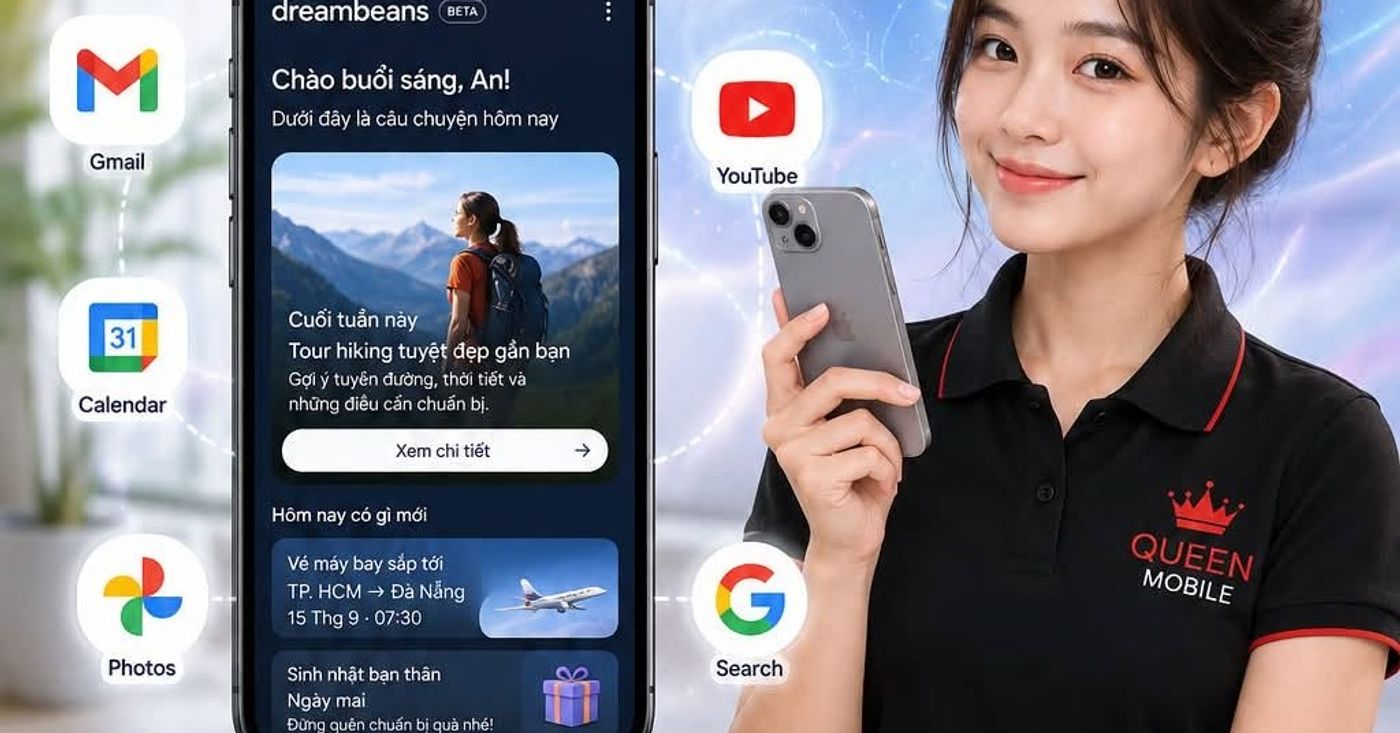 Google Dreambeans bất ngờ mở cửa miễn phí, AI có thể biến Gmail, ảnh và lịch sử tìm kiếm thành câu c